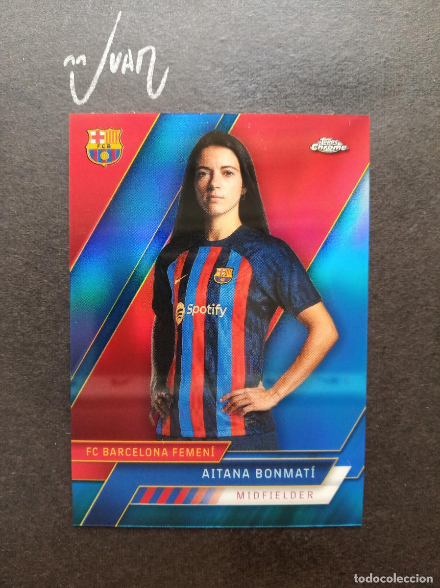 Football Stickers: NUMERADA #/75 AITANA BONMATI BARCELONA WOMEN ⚽ TOPPS &reg; CHROME BAR&Ccedil;A SET MES QUE CLUB 2022 2023 22 23