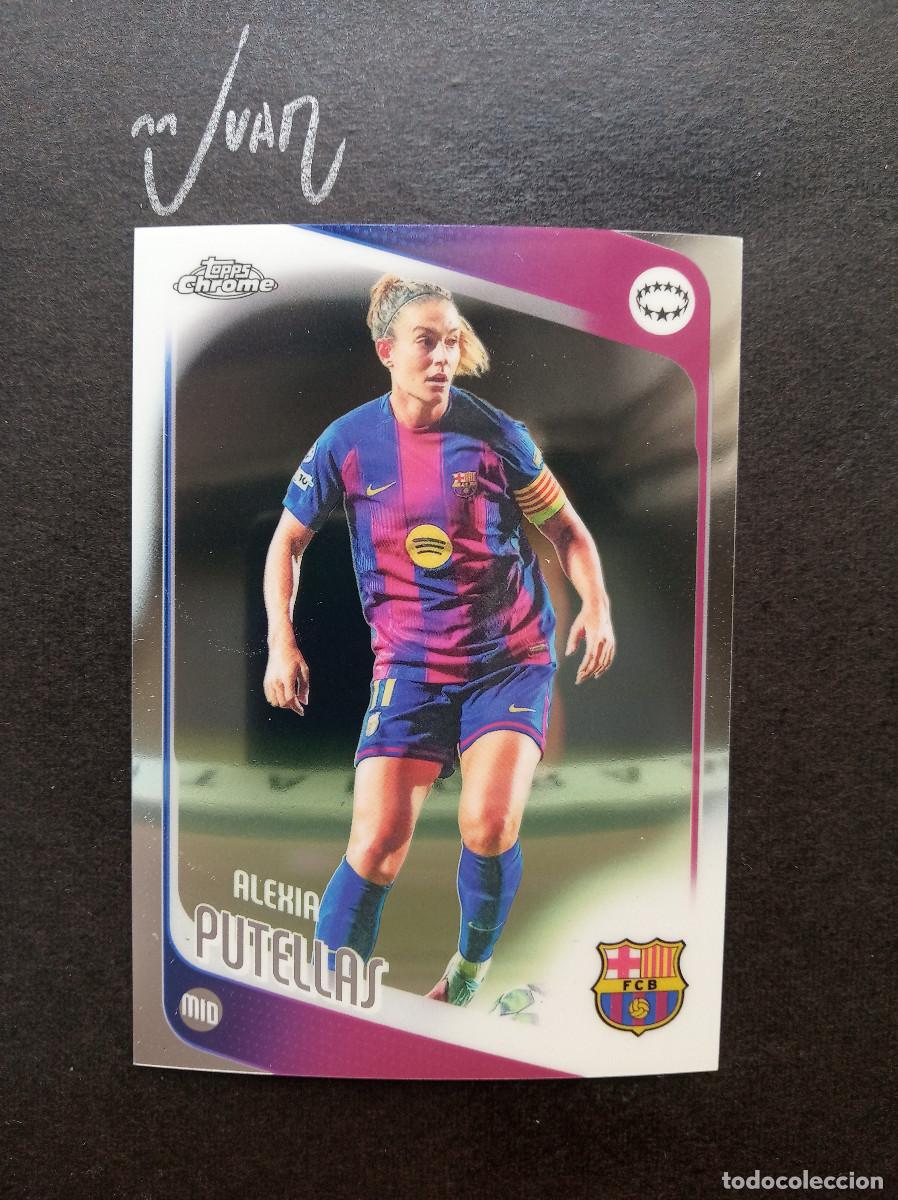 Football Stickers: N&ordm; 11 ALEXIA PUTELLAS FC BARCELONA ESPA&Ntilde;A ⚽ TOPPS &reg; CHROME WOMEN CHAMPIONS 2025 2026 25 26 NUEVO