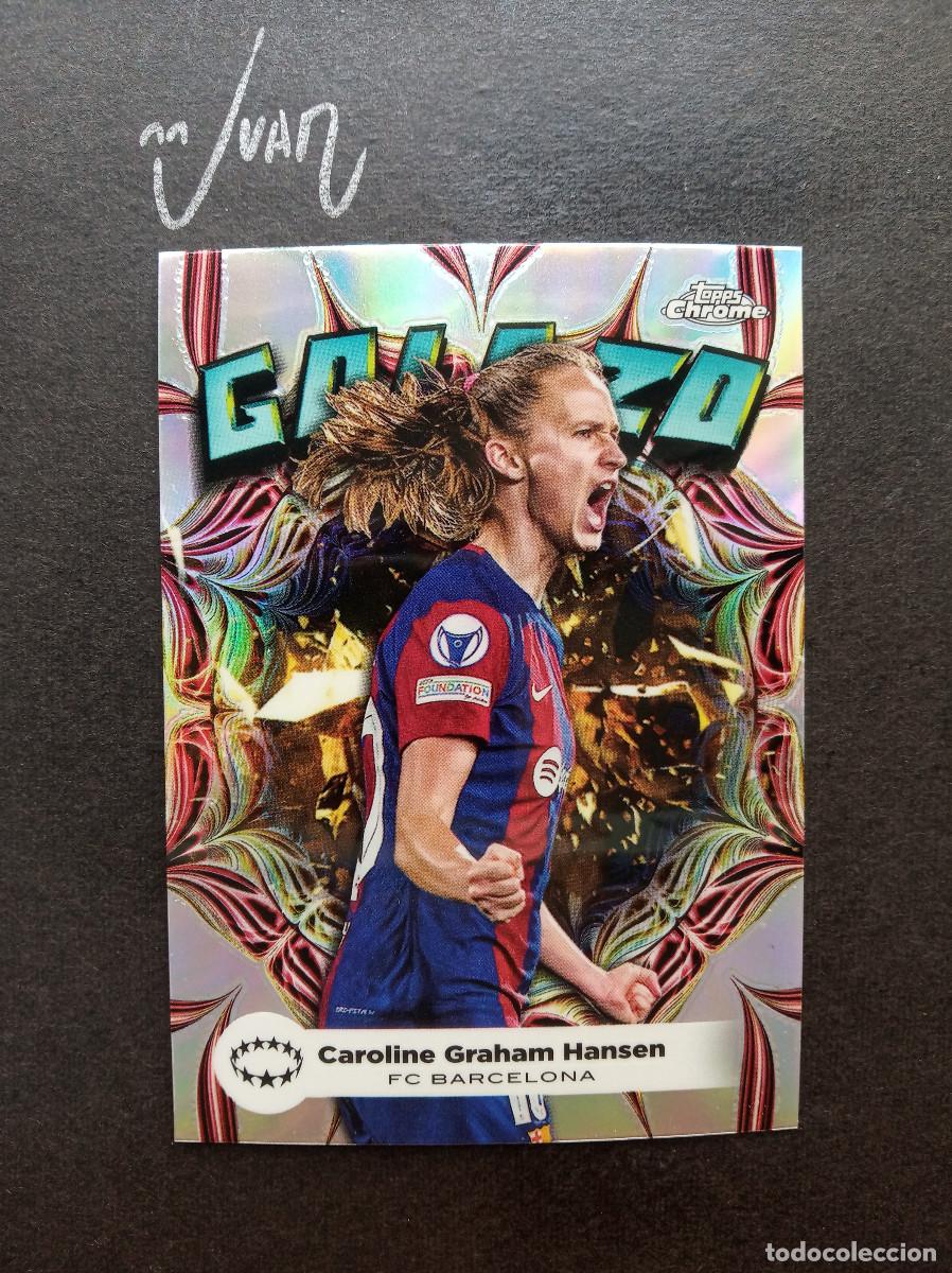 Cromos de f&uacute;tbol: GZ 1 GOLAZO CAROLINE GRAHAM HANSEN BARCELONA ⚽ TOPPS &reg; CHROME WOMEN CHAMPIONS 2023 2024 23 24 NUEVO