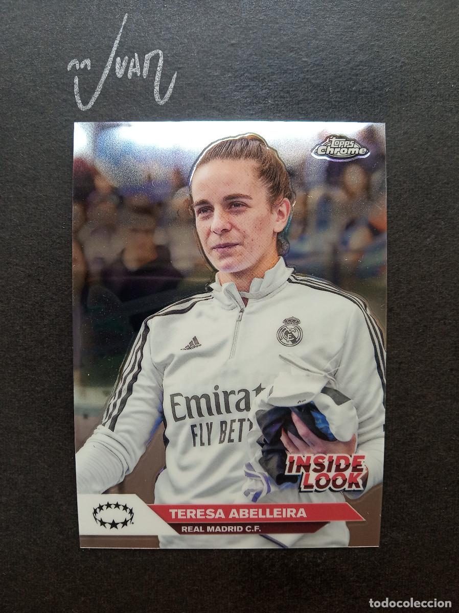 Cromos de f&uacute;tbol: IL 5 INSIDE LOOK TERESA ABELLEIRA REAL MADRID ESPA&Ntilde;A⚽ TOPPS &reg; CHROME WOMEN CHAMPIONS 2024 2025 24 25