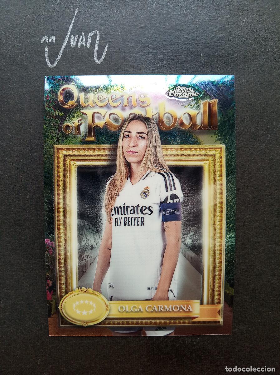 Cromos de f&uacute;tbol: QF 19 QUEENS FOOTBALL OLGA CARMONA REAL MADRID ESPA&Ntilde;A⚽ TOPPS&reg; CHROME WOMEN CHAMPIONS 2024 2025 24 25