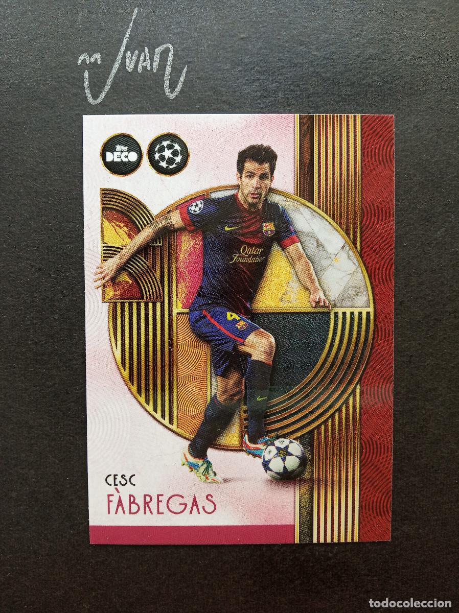 Cromos de f&uacute;tbol: LEGENDS CESC FABREGAS BARCELONA ESPA&Ntilde;A ⚽ TOPPS &reg; DECO UEFA CLUB COMPETITIONS 2025 2026 25 26 NUEVO