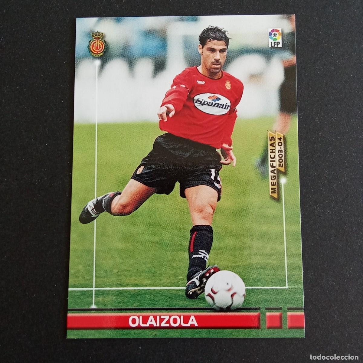 Cromos de f&uacute;tbol: 183 OLAIZOLA MALLORCA LIGA 2003 2004 03 04 MEGAFICHAS PANINI