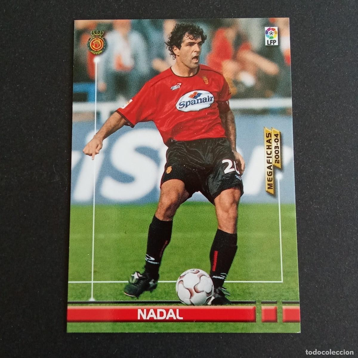 Cromos de f&uacute;tbol: 188 NADAL MALLORCA LIGA 2003 2004 03 04 MEGAFICHAS PANINI