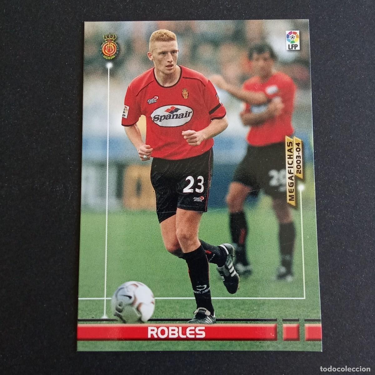 Cromos de f&uacute;tbol: 191 ROBLES MALLORCA LIGA 2003 2004 03 04 MEGAFICHAS PANINI