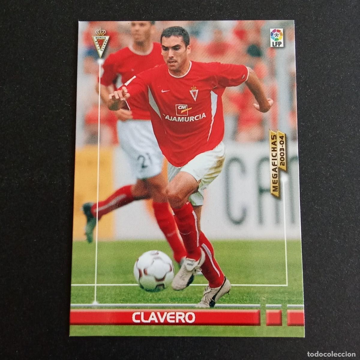 Cromos de f&uacute;tbol: 205 CLAVERO MURCIA LIGA 2003 2004 03 04 MEGAFICHAS PANINI