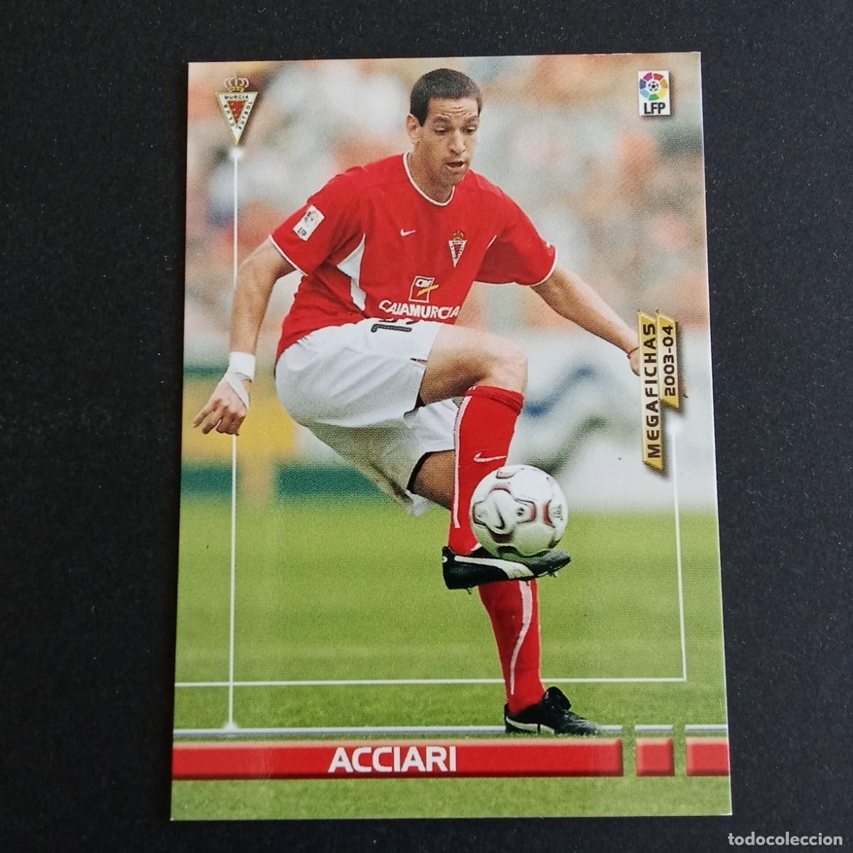 Cromos de f&uacute;tbol: 208 ACCIARI MURCIA LIGA 2003 2004 03 04 MEGAFICHAS PANINI