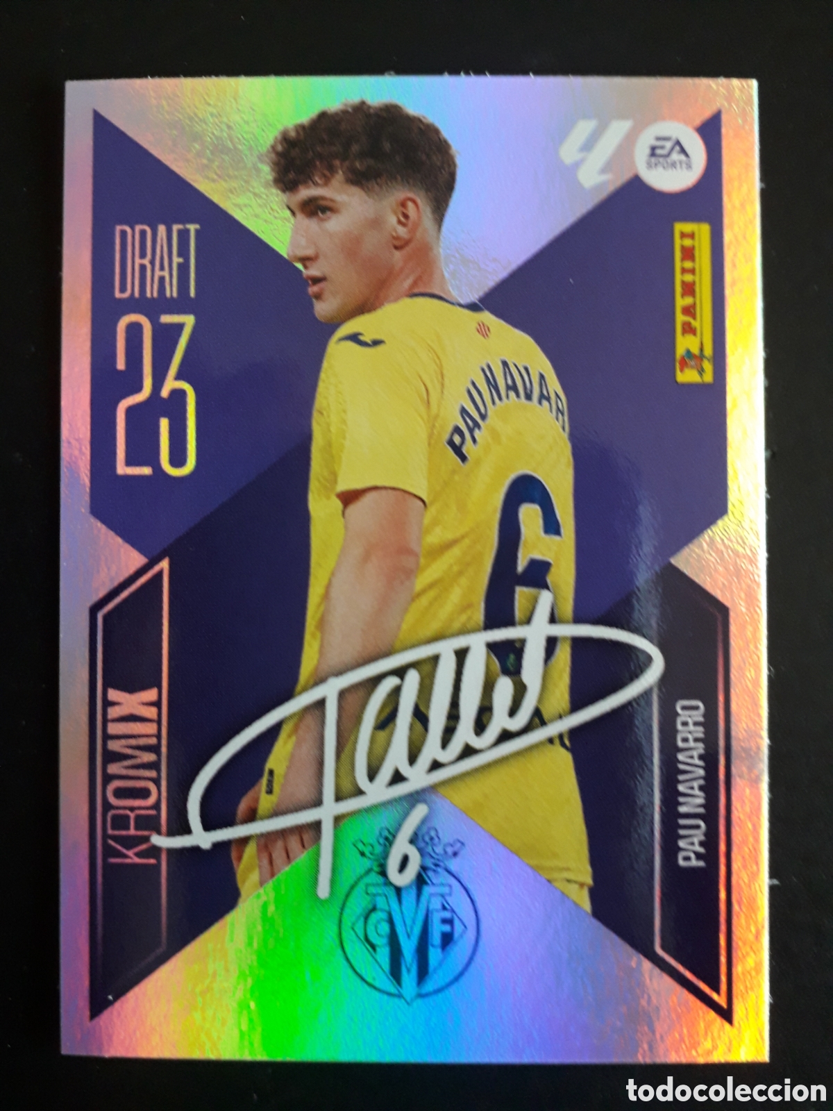 Cromos de Futebol: PAU NAVARRO, VILLARREAL DRAFT 23 KROMIX N&deg; K18 ED ESTE 2026 2027 26 27 SIN PEGAR PEDIDO M&Iacute;NIMO 3&euro;