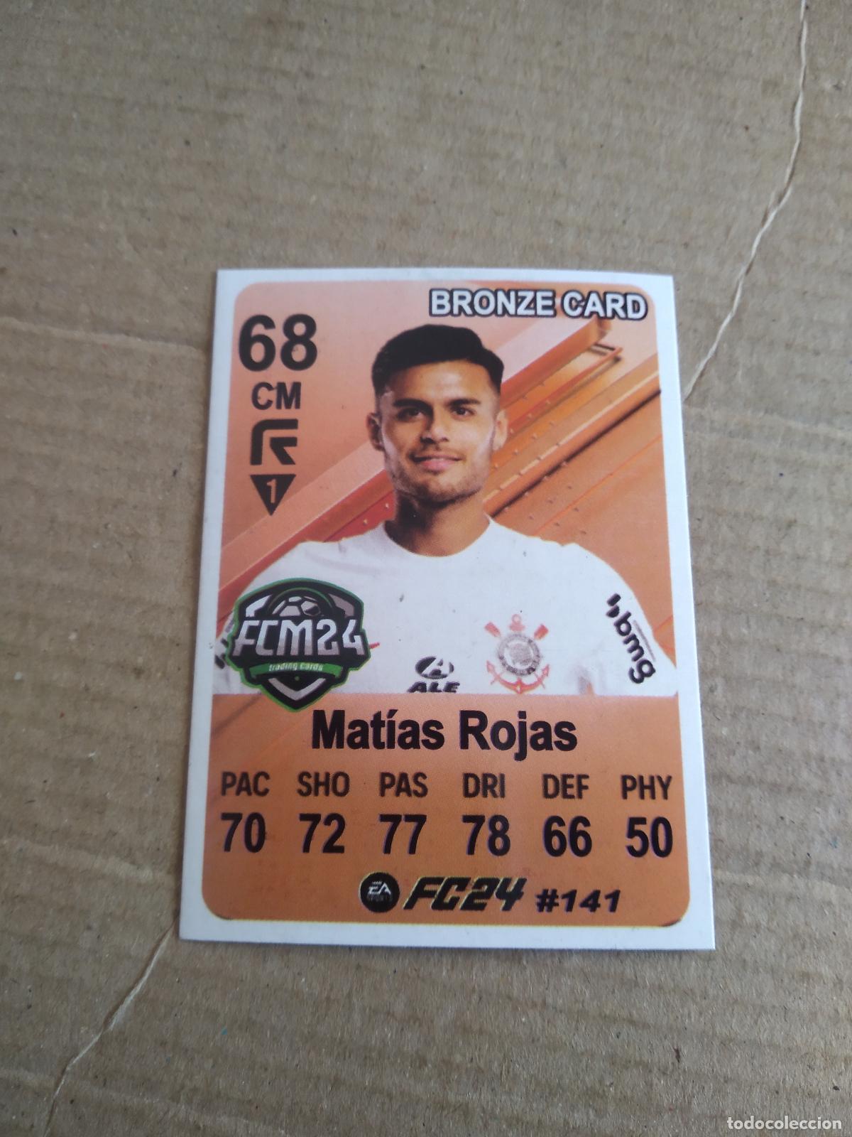 Football Stickers: 144 MATIAS ROJAS CORINTHIANS CROMO FUTBOL BRASILEIRAO EA SPORTS FC24 LIGA BRASIL CARD GAME