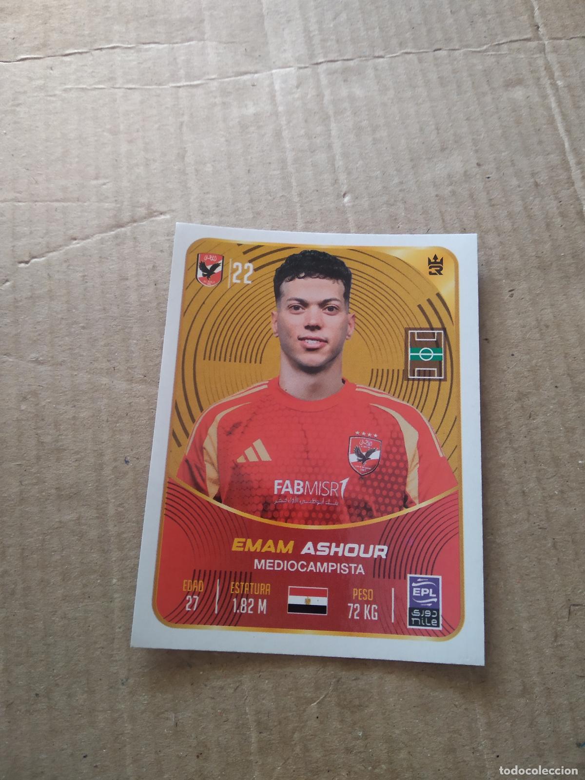 Figurine di Calcio: 40 EMAM ASHOUR Al Ahly CROMO FUTBOL MUNDIAL DE CLUBES 2025 3 REYES