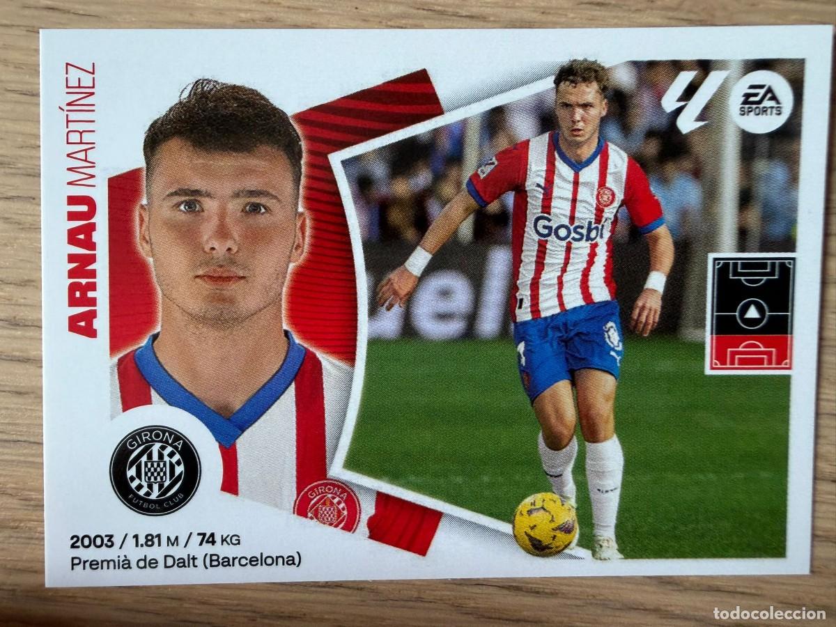 Cromos de Futebol: 5 ARNAU MARTINEZ GIRONA 24 25 2024 2025 LIGA EA SPORTS COLECCIONES ESTE SIN PEGAR STICKER