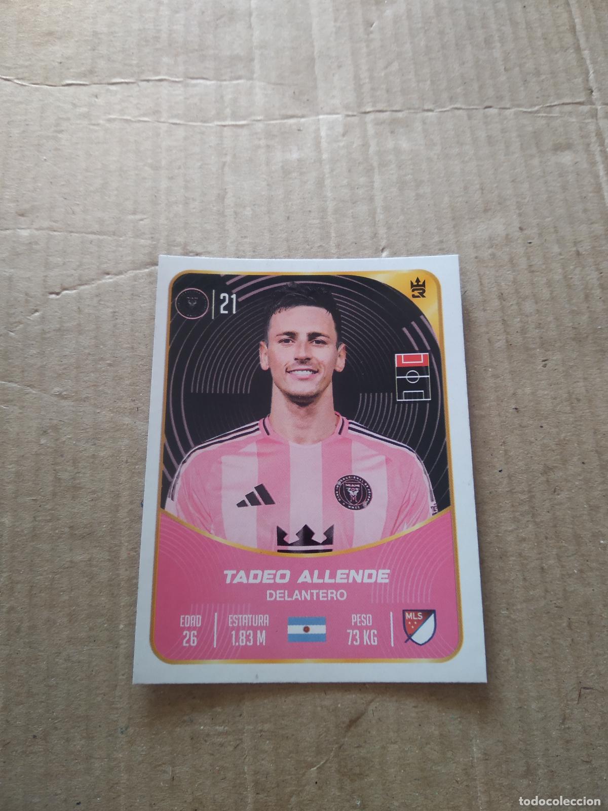 Cromos de f&uacute;tbol: 57 TADEO ALLENDE INTER MIAMI CROMO FUTBOL MUNDIAL DE CLUBES 2025 3 REYES