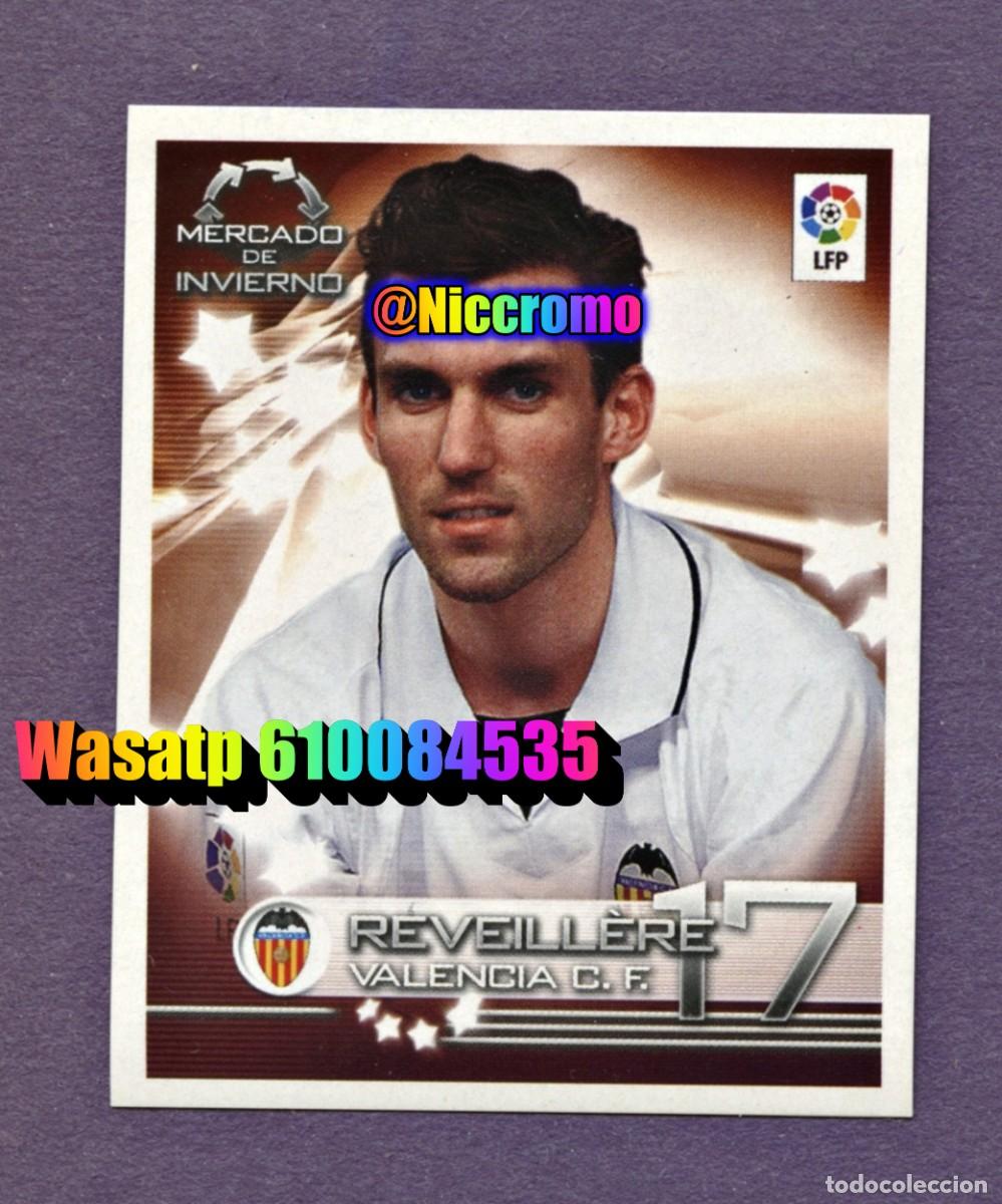 Cromos de Futebol: reveillere valencia superliga 2003 panini n&ordm; 422 mercado invierno 2002 03 nuevo sin pegar niccromo