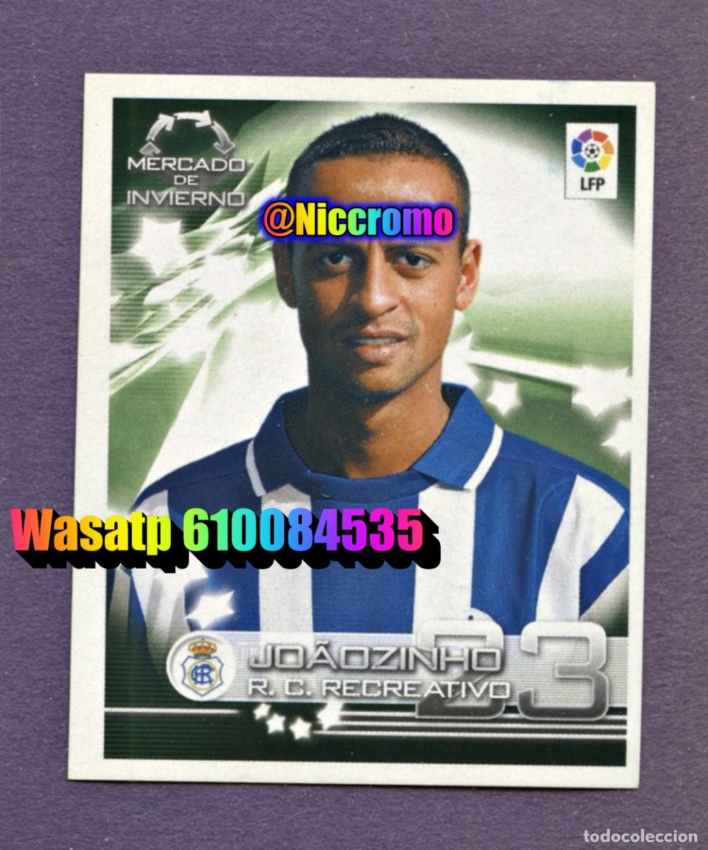 Cromos de f&uacute;tbol: joaozinho huelva superliga 2003 panini n&ordm; 424 mercado invierno 2002 03 nuevo sin pegar niccromo