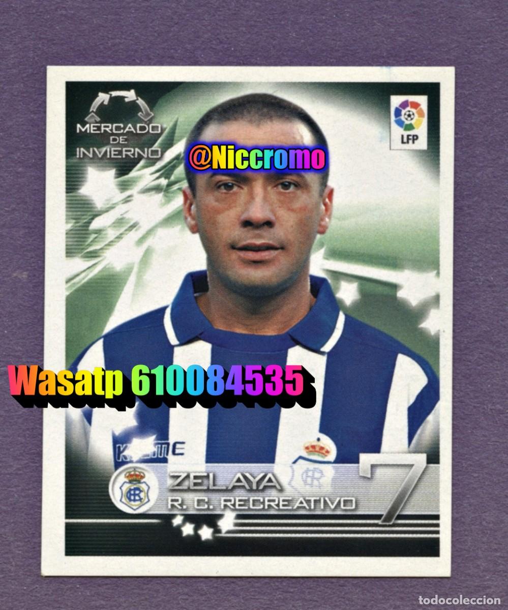 Cromos de f&uacute;tbol: zelaya huelva superliga 2003 panini n&ordm; 416 mercado invierno 2002 03 nuevo sin pegar niccromo