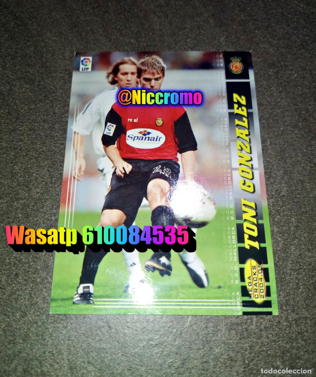 Cromos de Futebol: toni gonzalez mallorca 2004 corregido 211 megacracks 2004 2005 tarjeta 04 05 tarjeta niccromo