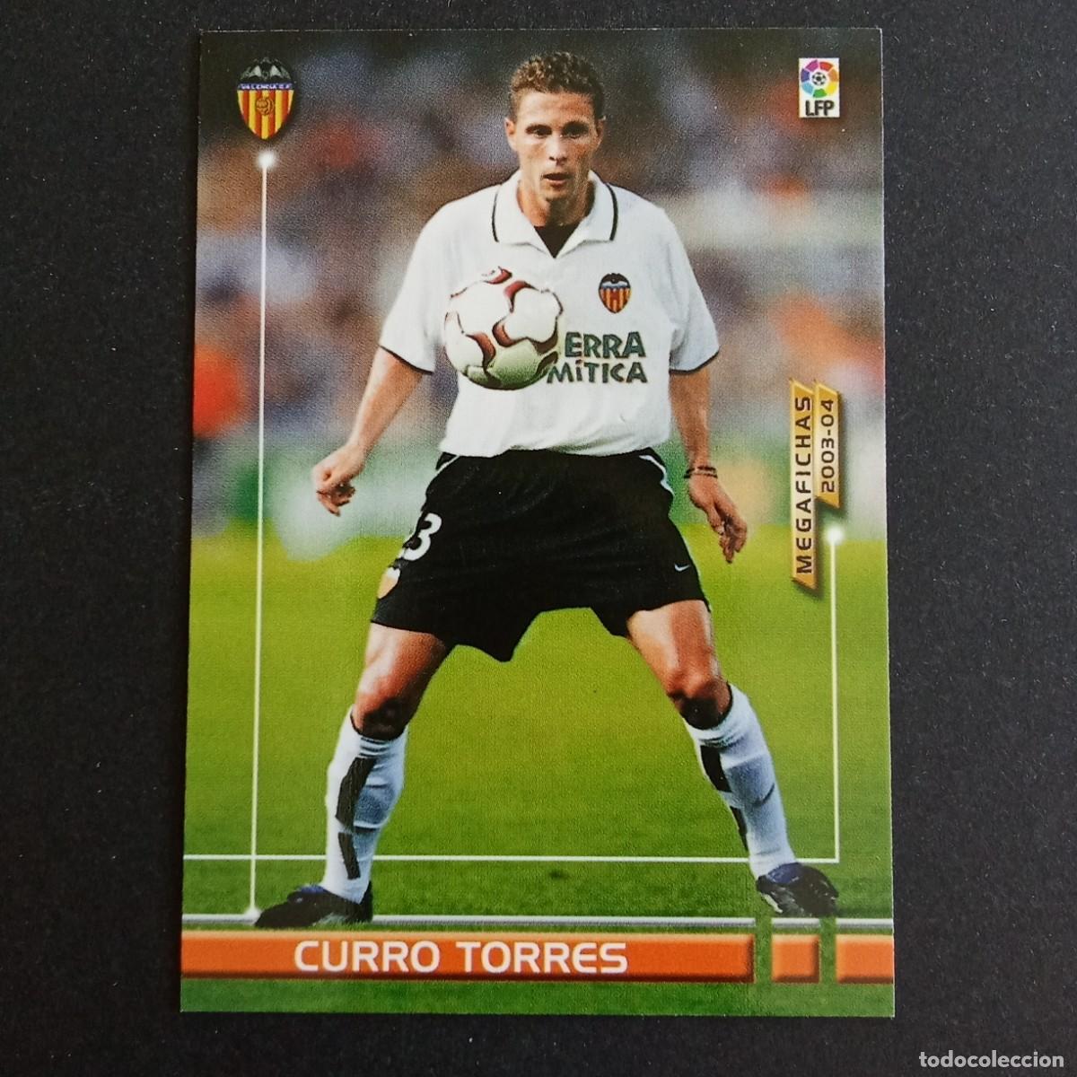 Cromos de f&uacute;tbol: 292 CURRO TORRES VALENCIA LIGA 2003 2004 03 04 MEGAFICHAS PANINI