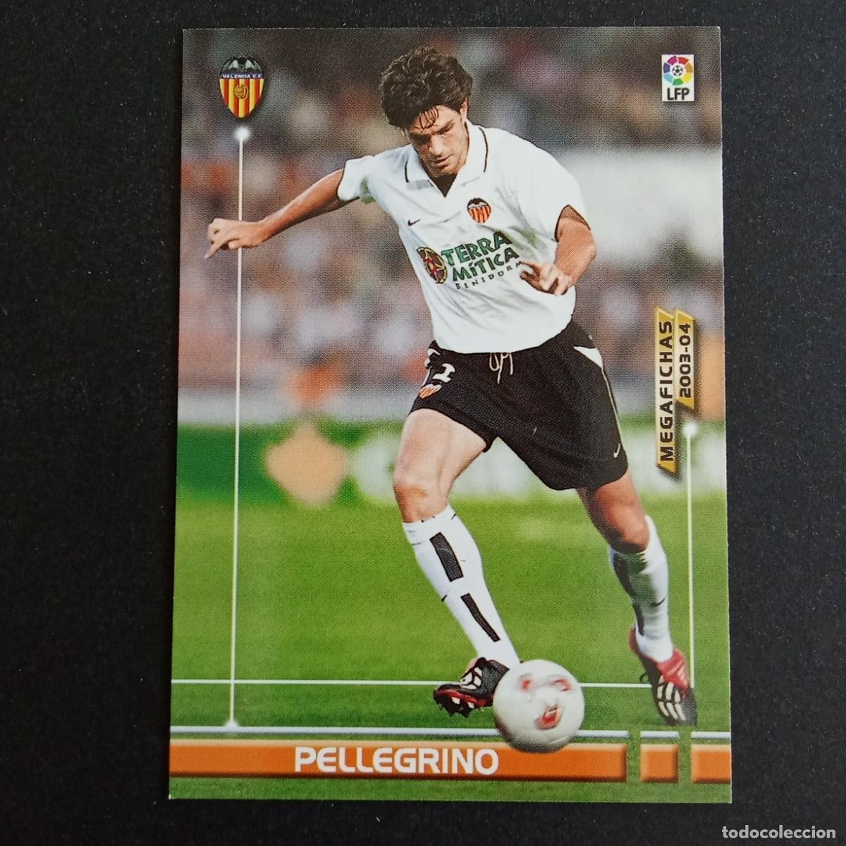 Cromos de f&uacute;tbol: 295 PELLEGRINO VALENCIA LIGA 2003 2004 03 04 MEGAFICHAS PANINI