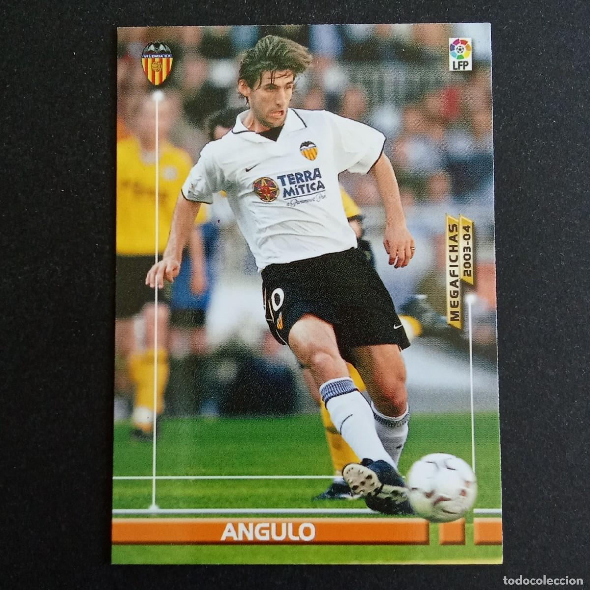 Cromos de f&uacute;tbol: 300 ANGULO VALENCIA LIGA 2003 2004 03 04 MEGAFICHAS PANINI