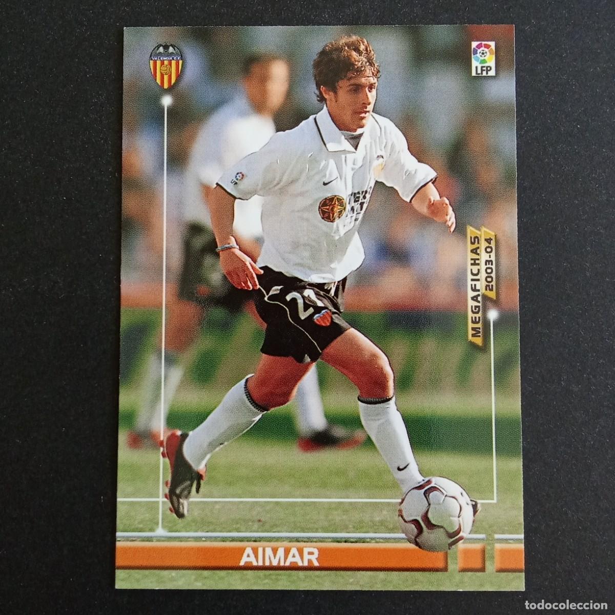 Cromos de f&uacute;tbol: 304 AIMAR VALENCIA LIGA 2003 2004 03 04 MEGAFICHAS PANINI