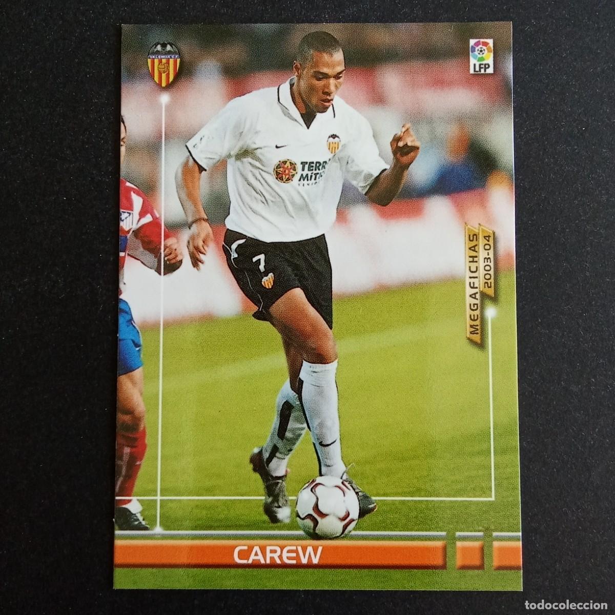 Cromos de f&uacute;tbol: 306 CAREW VALENCIA LIGA 2003 2004 03 04 MEGAFICHAS PANINI