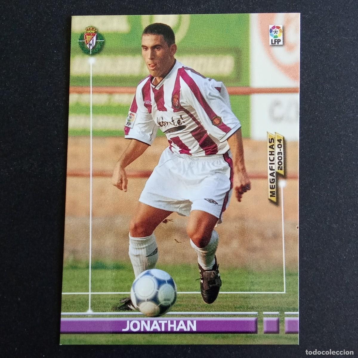 Cromos de f&uacute;tbol: 315 JONATHAN VALLADOLID LIGA 2003 2004 03 04 MEGAFICHAS PANINI