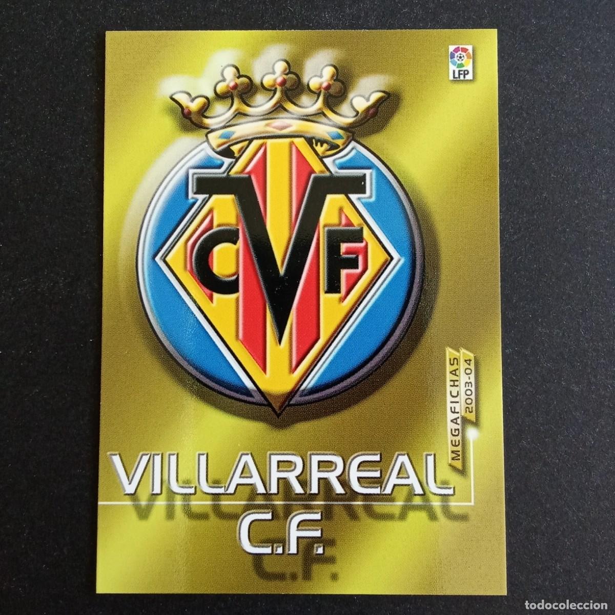 Cromos de f&uacute;tbol: 325 ESCUDO VILLARREAL LIGA 2003 2004 03 04 MEGAFICHAS PANINI