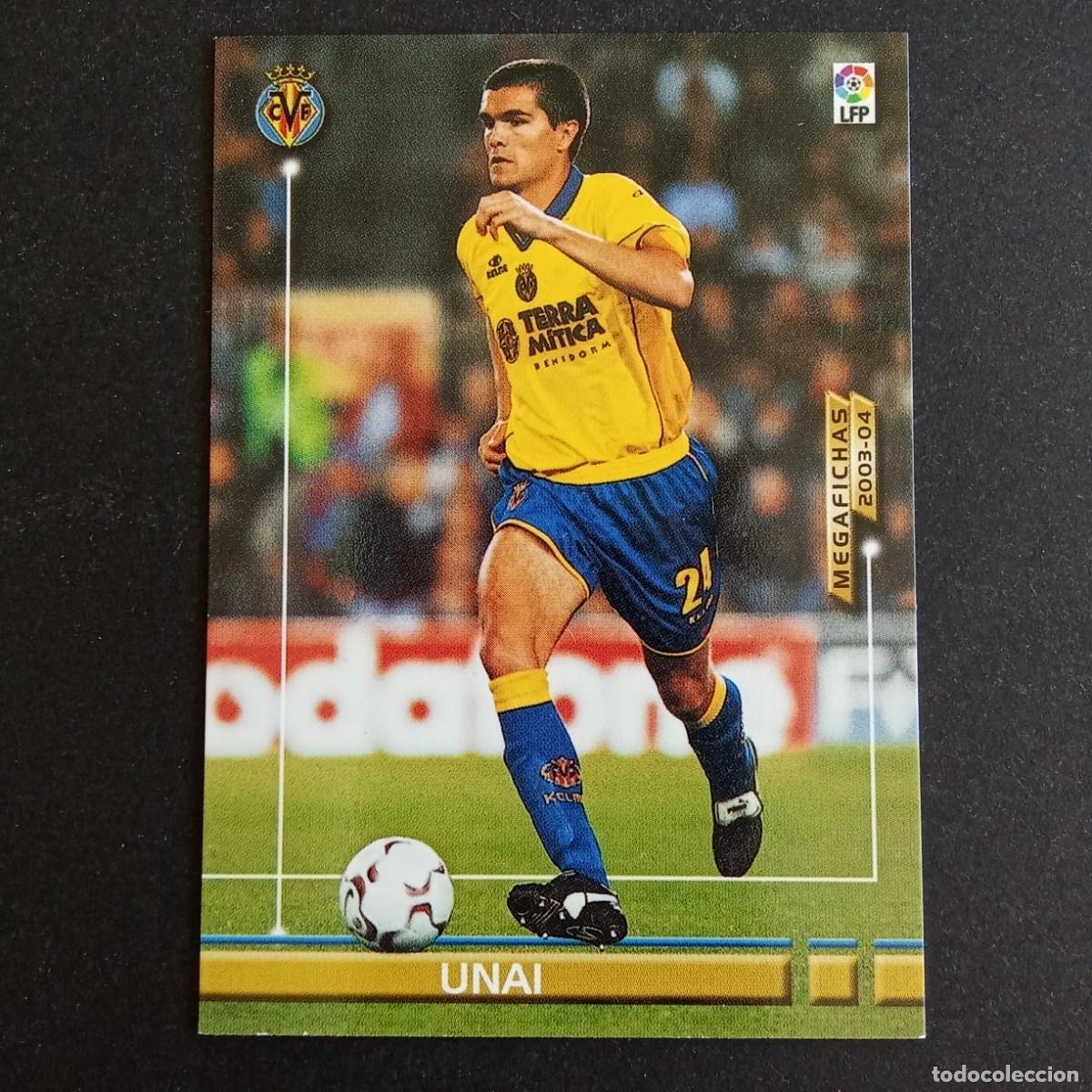 Cromos de f&uacute;tbol: 330 UNAI VILLARREAL LIGA 2003 2004 03 04 MEGAFICHAS PANINI