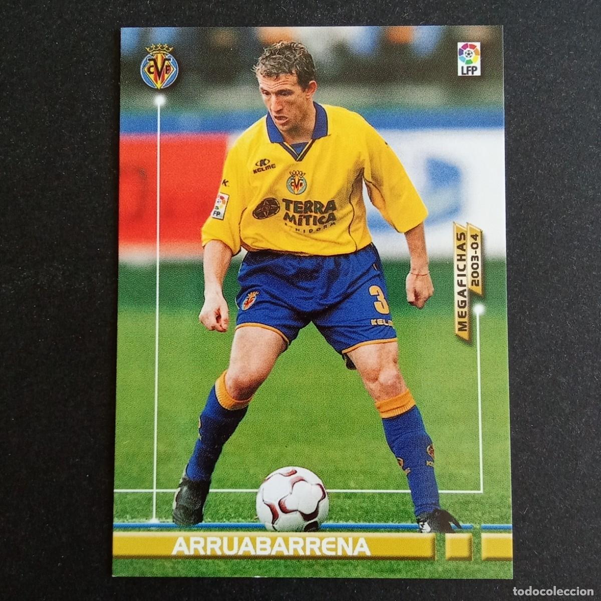 Cromos de f&uacute;tbol: 332 ARRUABARRENA VILLARREAL LIGA 2003 2004 03 04 MEGAFICHAS PANINI