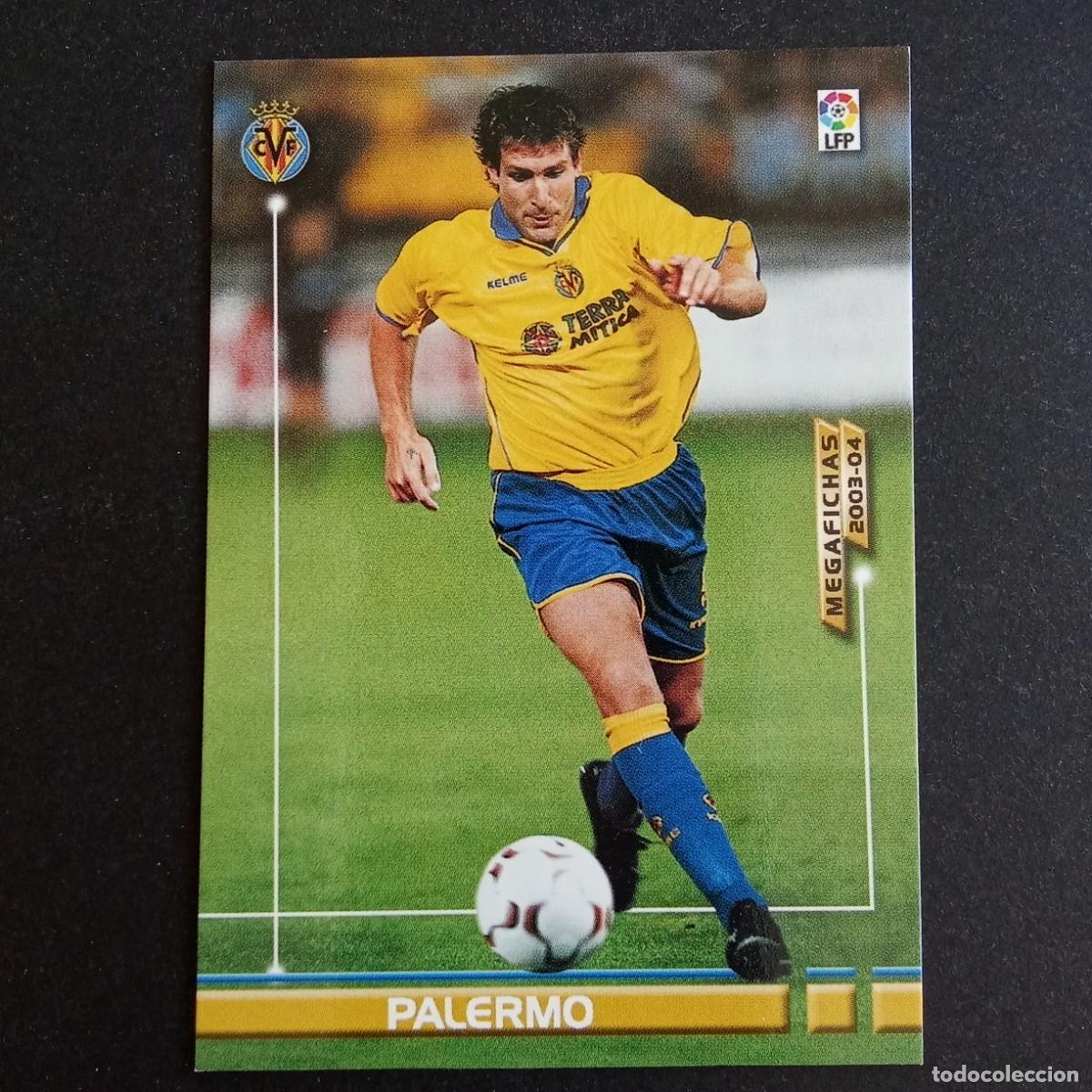 Cromos de f&uacute;tbol: 341 PALERMO VILLARREAL LIGA 2003 2004 03 04 MEGAFICHAS PANINI