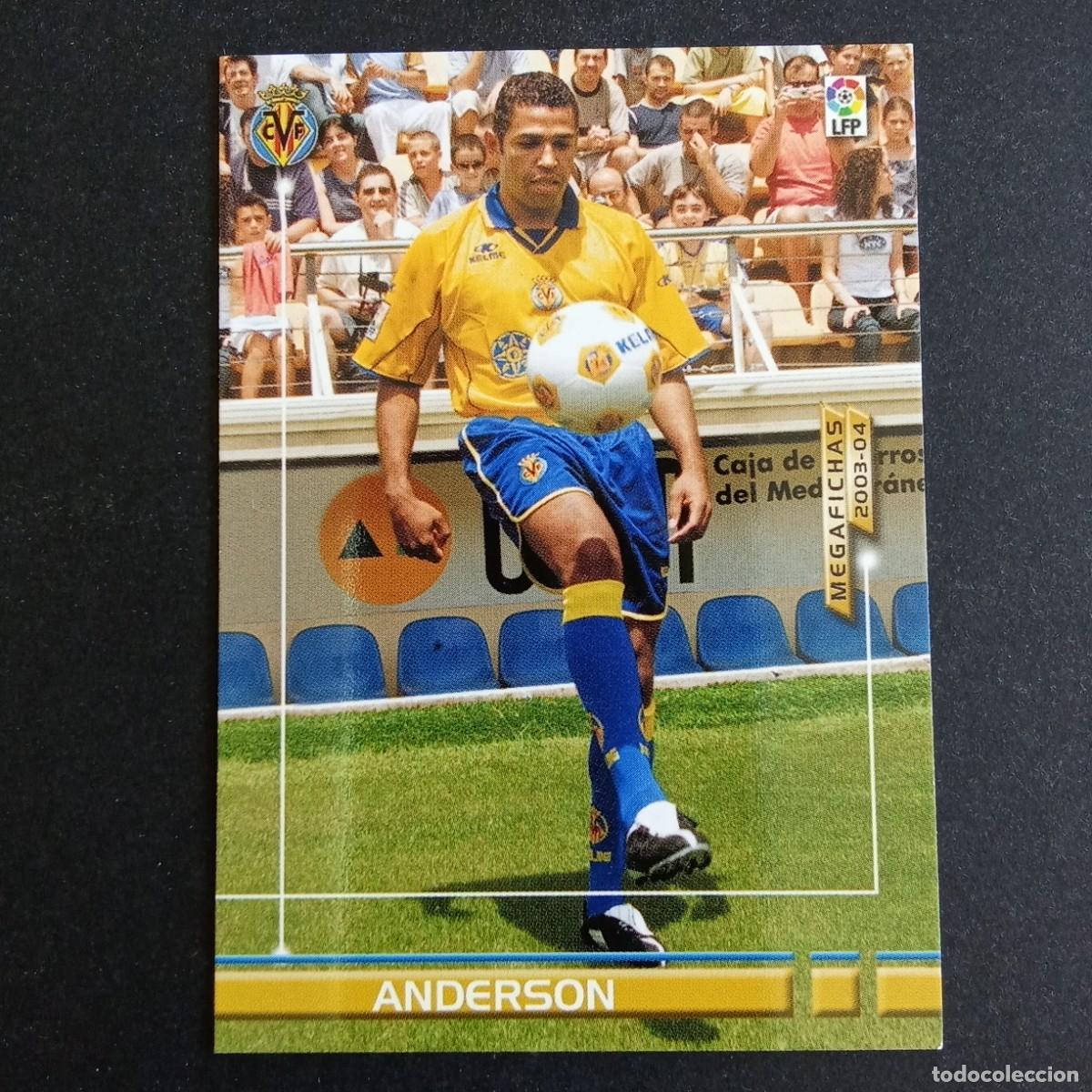 Cromos de f&uacute;tbol: 342 ANDERSON VILLARREAL LIGA 2003 2004 03 04 MEGAFICHAS PANINI