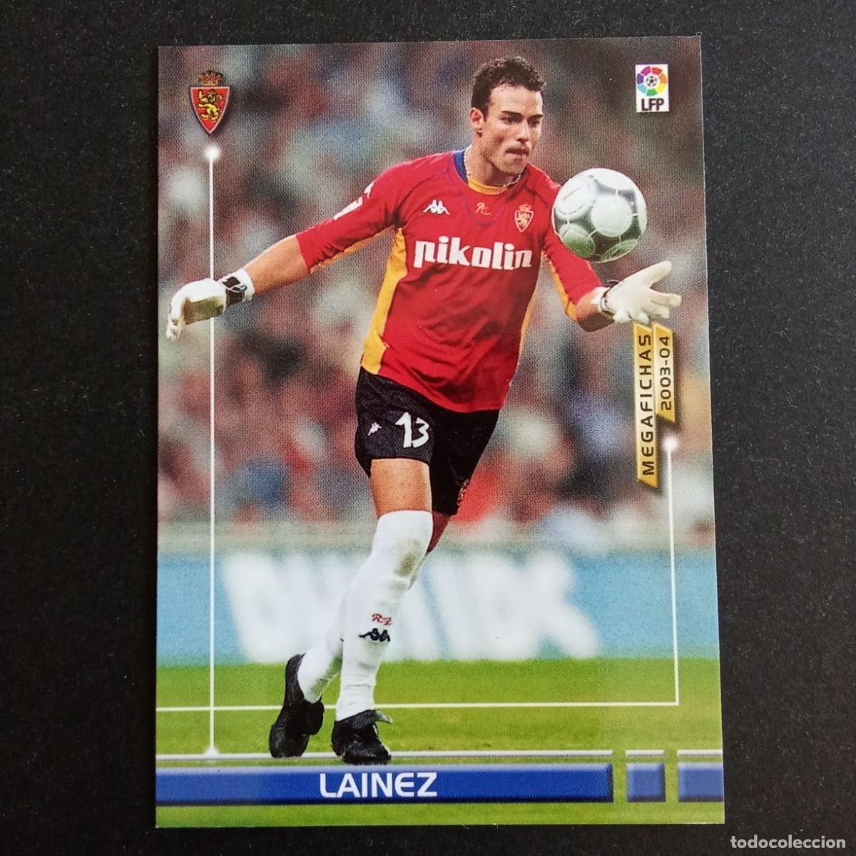 Cromos de f&uacute;tbol: 344 LAINEZ ZARAGOZA LIGA 2003 2004 03 04 MEGAFICHAS PANINI - VERSION DATOS SIN NEGRITA
