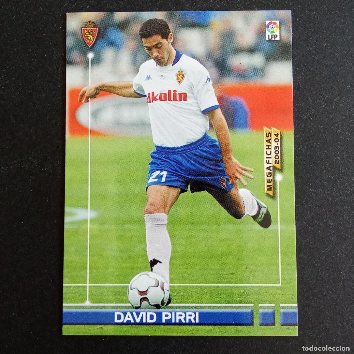 Cromos de f&uacute;tbol: 350 DAVID PIRRI ZARAGOZA LIGA 2003 2004 03 04 MEGAFICHAS PANINI