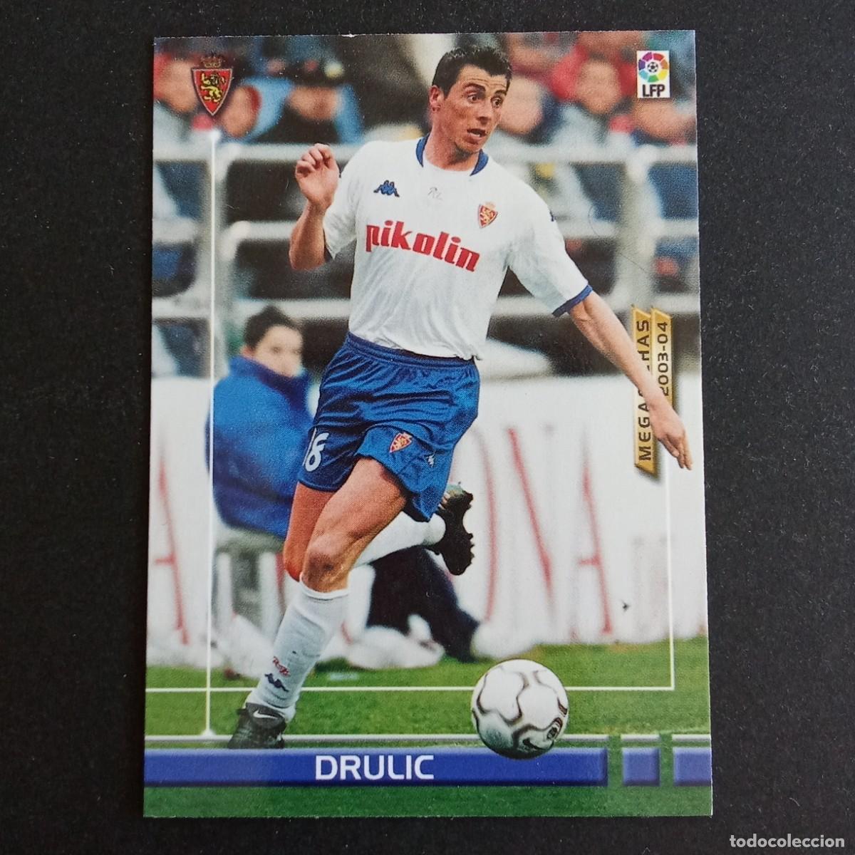 Cromos de f&uacute;tbol: 358 DRULIC ZARAGOZA LIGA 2003 2004 03 04 MEGAFICHAS PANINI