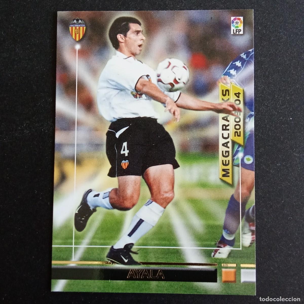 Cromos de f&uacute;tbol: 365 AYALA VALENCIA MEGACRACKS LIGA 2003 2004 03 04 MEGAFICHAS PANINI