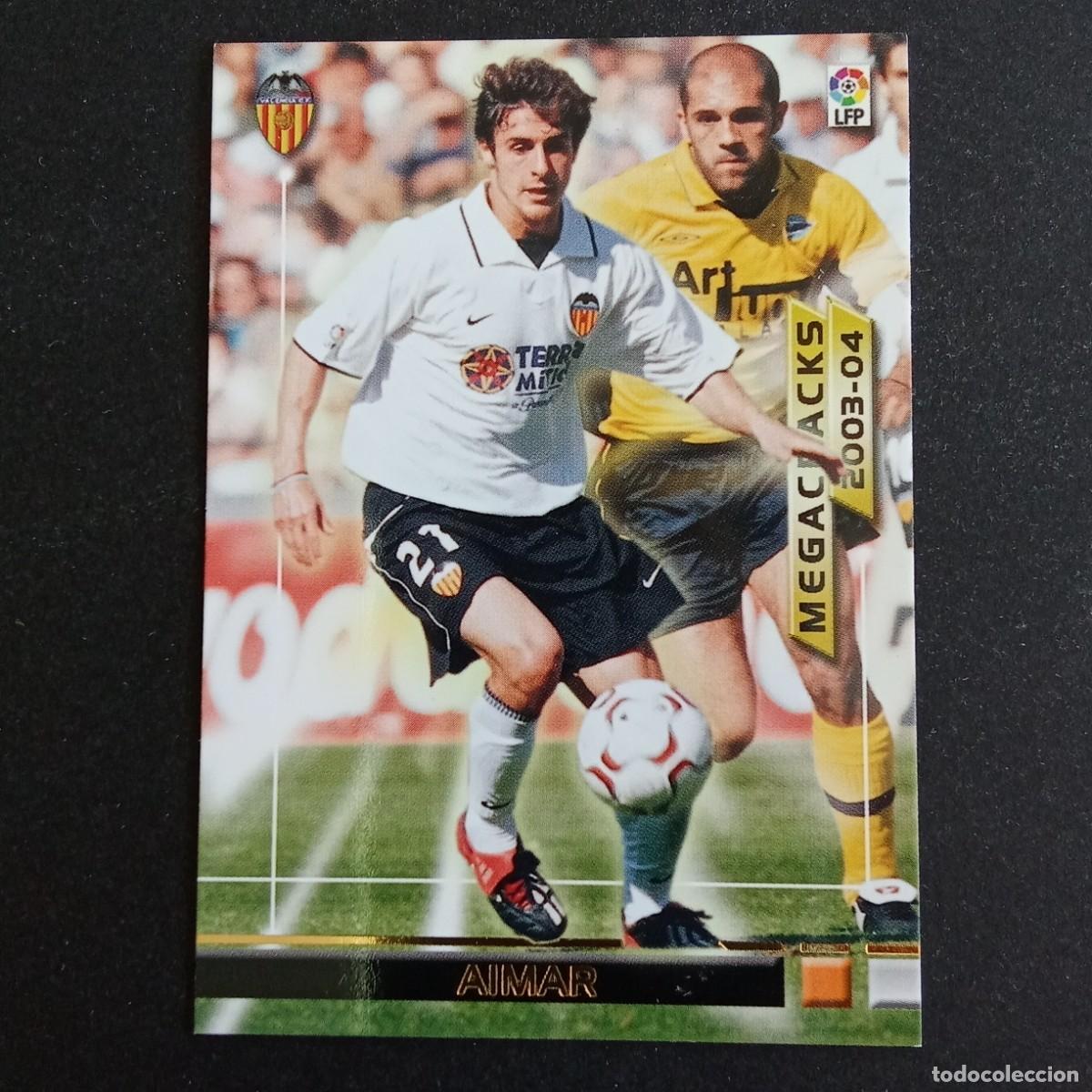Cromos de f&uacute;tbol: 372 AIMAR VALENCIA MEGACRACKS LIGA 2003 2004 03 04 MEGAFICHAS PANINI