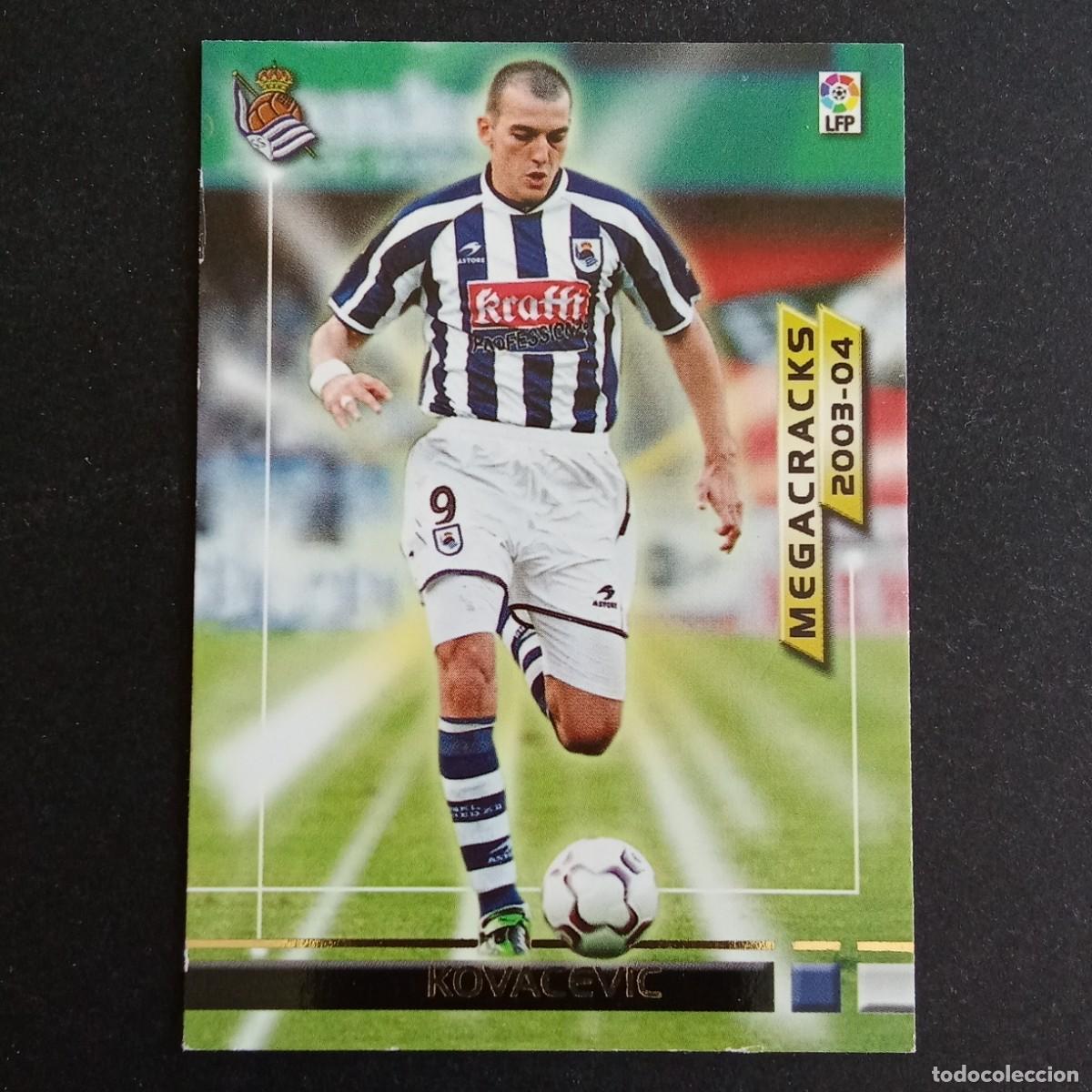 Cromos de f&uacute;tbol: 387 KOVACEVIC REAL SOCIEDAD MEGACRACKS LIGA 2003 2004 03 04 MEGAFICHAS PANINI