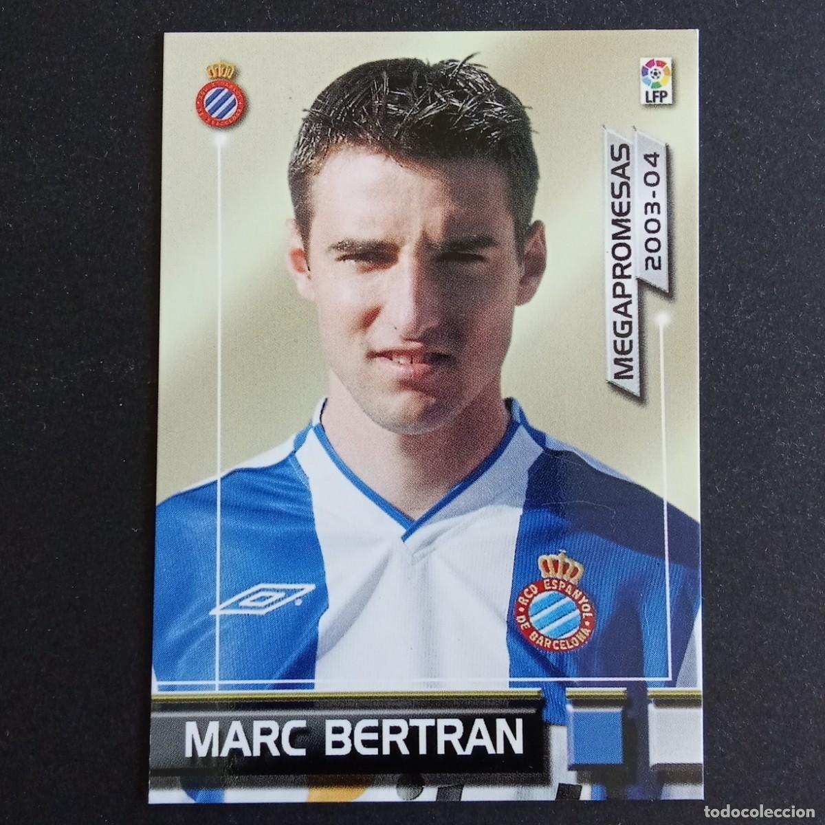 Cromos de f&uacute;tbol: 390 MARC BERTRAN ESPANYOL MEGAPROMESAS LIGA 2003 2004 03 04 MEGAFICHAS PANINI