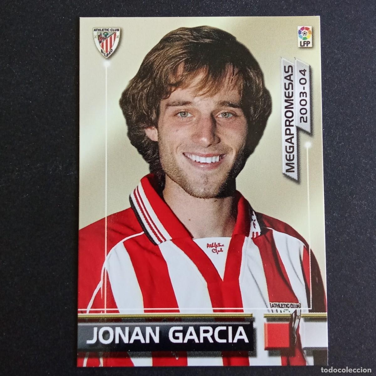 Cromos de f&uacute;tbol: 400 JONAN GARCIA ATHLETIC BILBAO MEGAPROMESAS LIGA 2003 2004 03 04 MEGAFICHAS PANINI