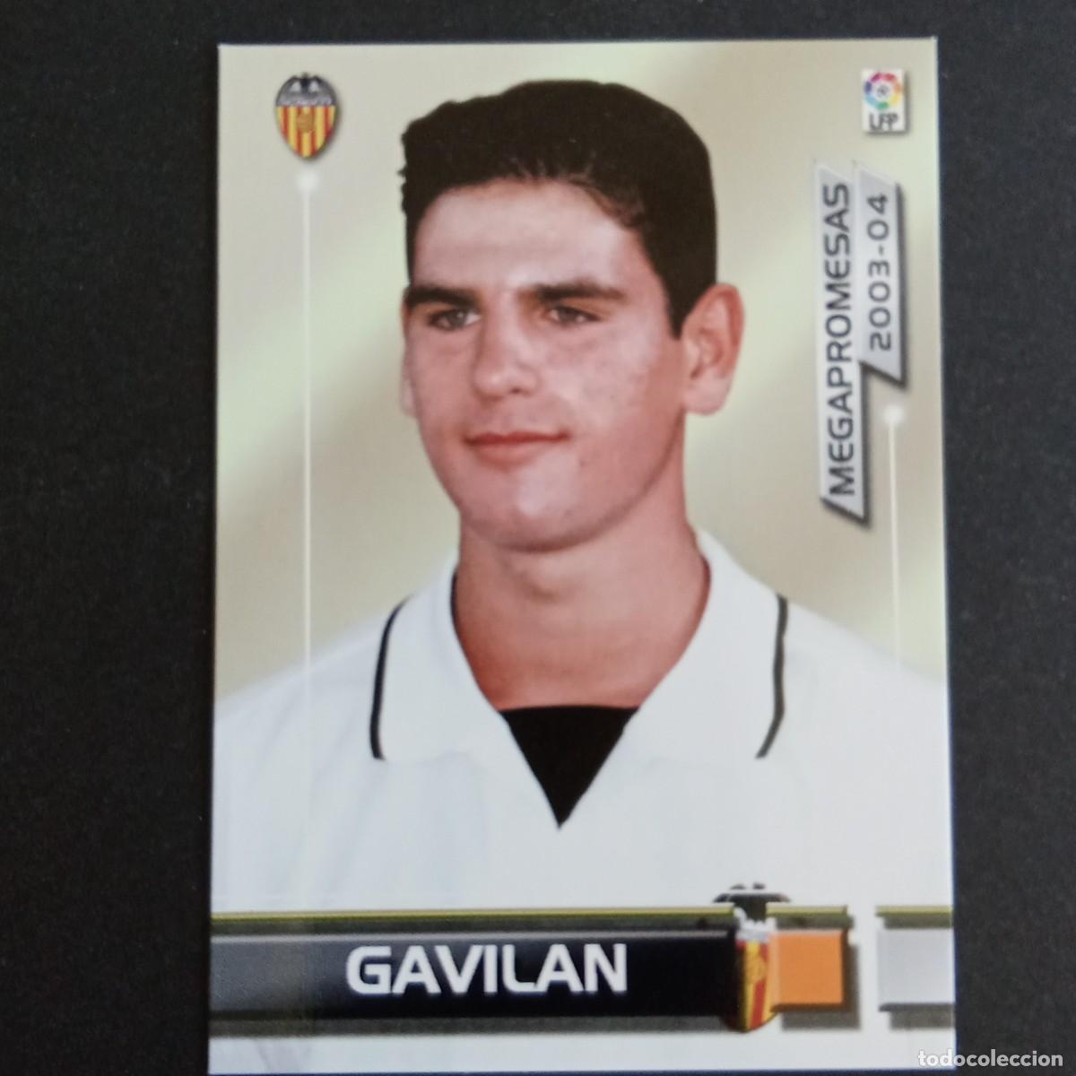Cromos de f&uacute;tbol: 401 GAVILAN VALENCIA MEGAPROMESAS LIGA 2003 2004 03 04 MEGAFICHAS PANINI