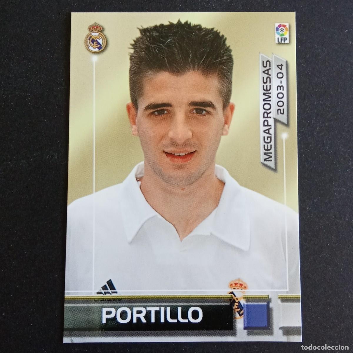 Cromos de f&uacute;tbol: 405 PORTILLO REAL MADRID MEGAPROMESAS LIGA 2003 2004 03 04 MEGAFICHAS PANINI