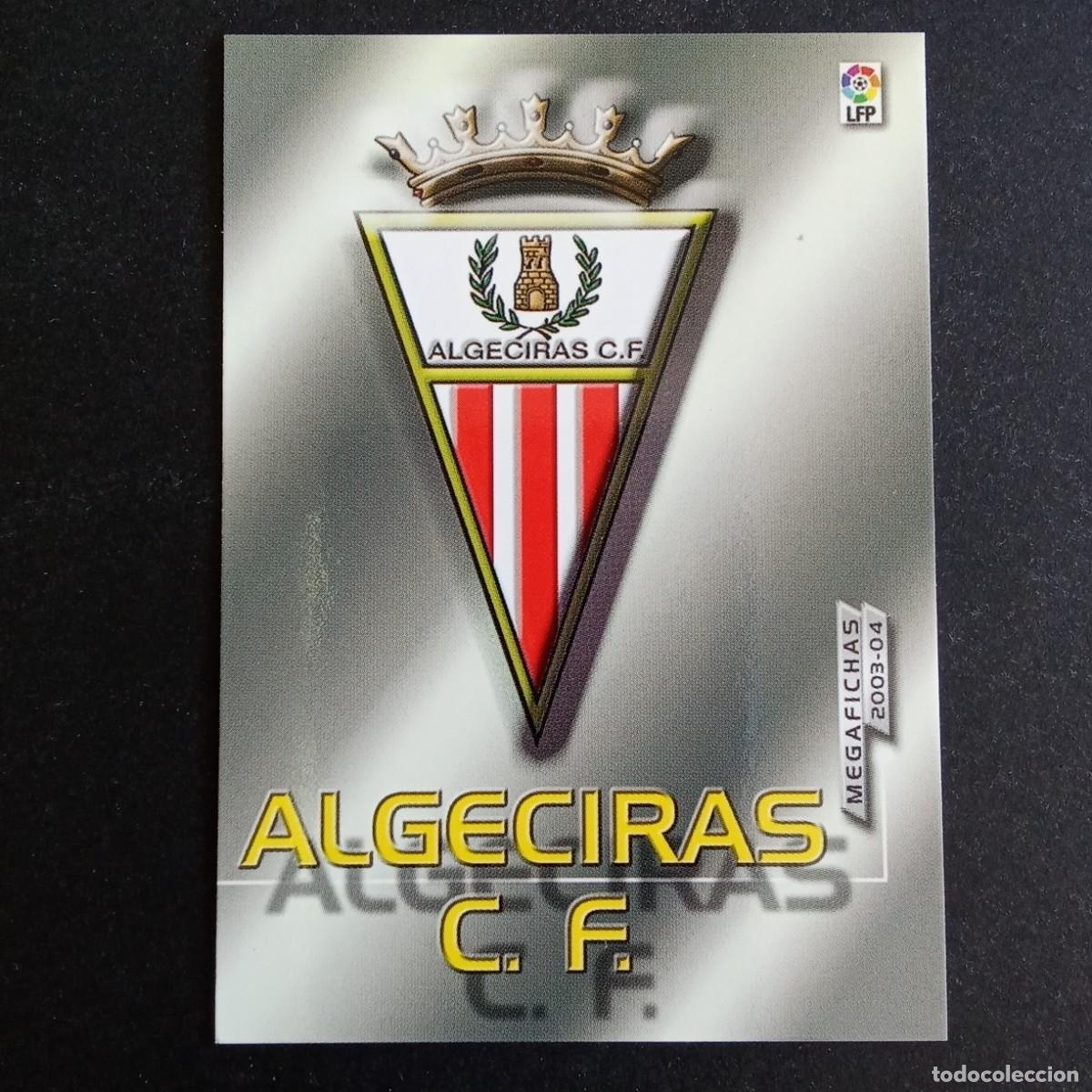 Cromos de f&uacute;tbol: 407 ESCUDO ALGECIRAS SEGUNDA DIVISION LIGA 2003 2004 03 04 MEGAFICHAS PANINI