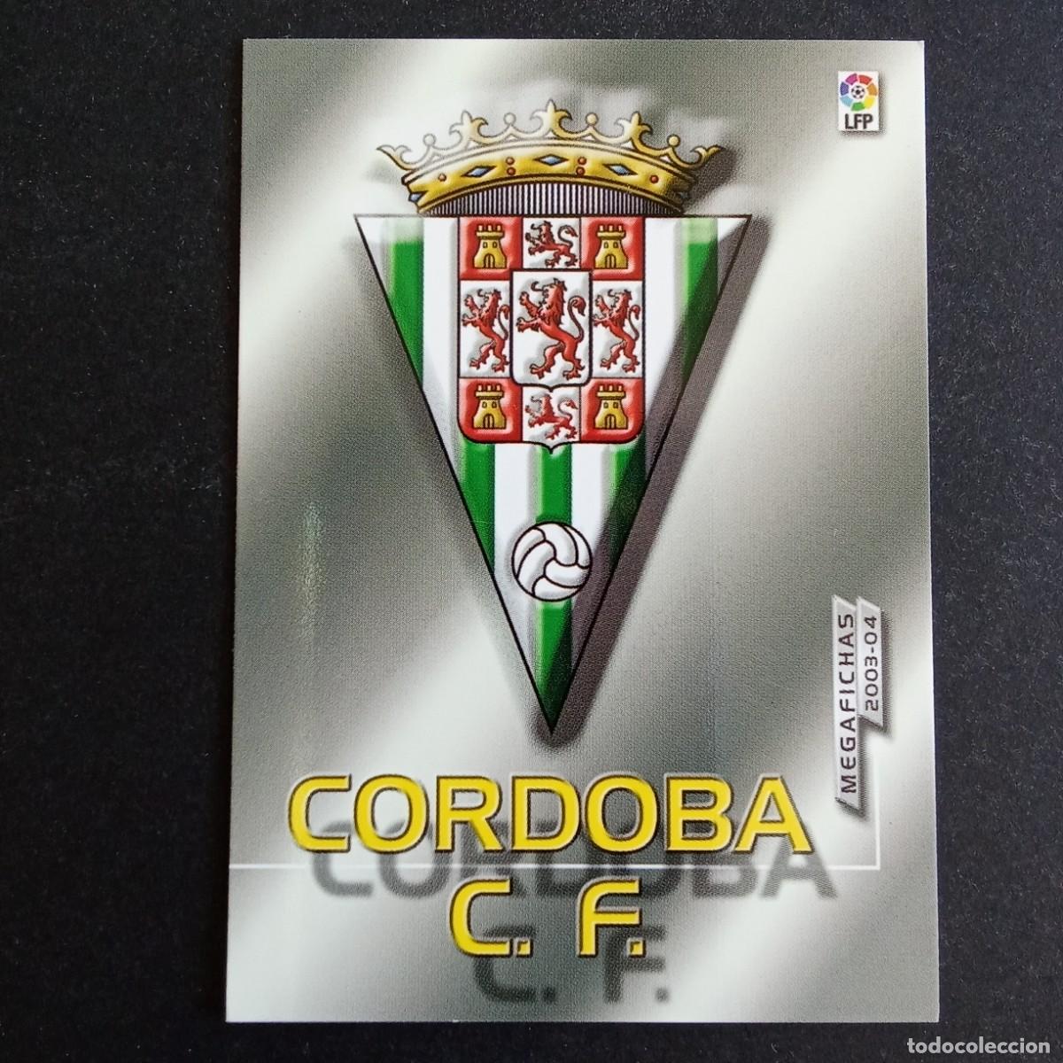 Cromos de f&uacute;tbol: 412 ESCUDO CORDOBA SEGUNDA DIVISION LIGA 2003 2004 03 04 MEGAFICHAS PANINI