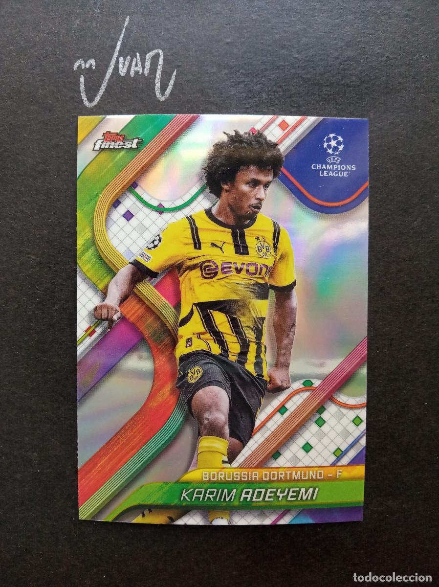 Cromos de f&uacute;tbol: N&ordm; 22 REFRACTOR ADEYEMI BORUSSIA DORTMUND BARCELONA 26 27 ⚽ TOPPS &reg; FINEST CHAMPIONS 2024 2025 24 25