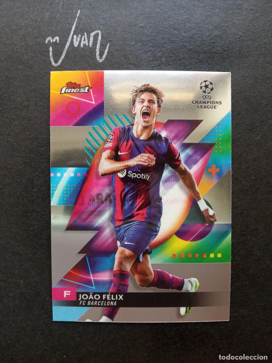 Cartes &agrave; collectionner de Football: N&ordm; 149 JOAO FELIX FC BARCELONA PORTUGAL ⚽ TOPPS &reg; FINEST UEFA CHAMPIONS LEAGUE 2023 2024 23 24 NUEVO