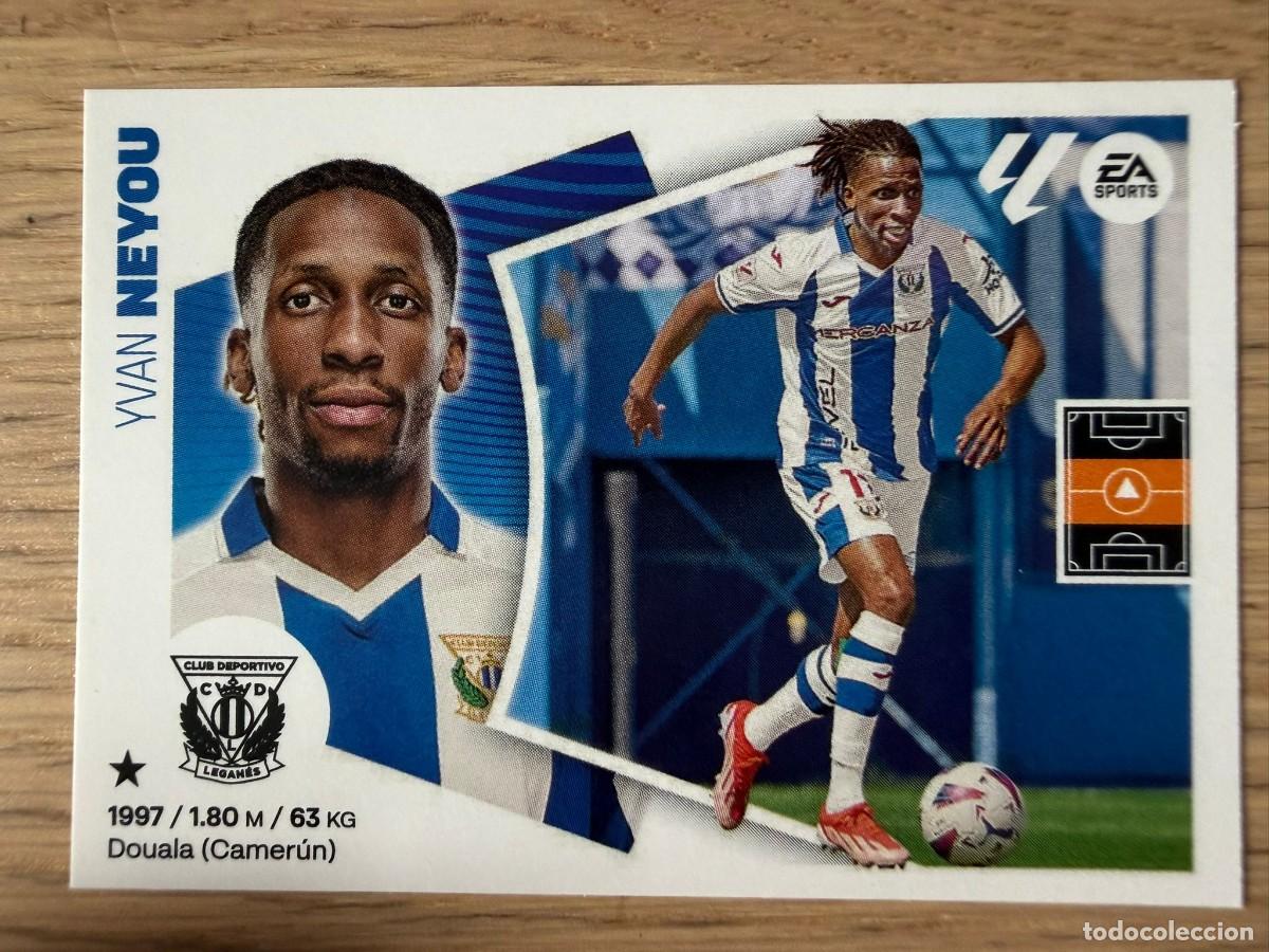 Cromos de f&uacute;tbol: 11 NEYOU LEGANES 24 25 2024 2025 LIGA EA SPORTS COLECCIONES ESTE SIN PEGAR STICKER