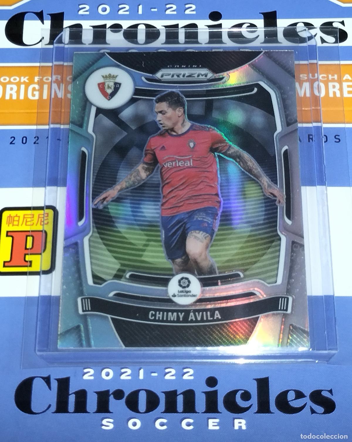 Cromos de f&uacute;tbol: N&ordm; 202 CHIMY AVILA OSASUNA CARD CHRONICLES PRIZM LA LIGA SOCCER 2021 2022 21 22 PANINI