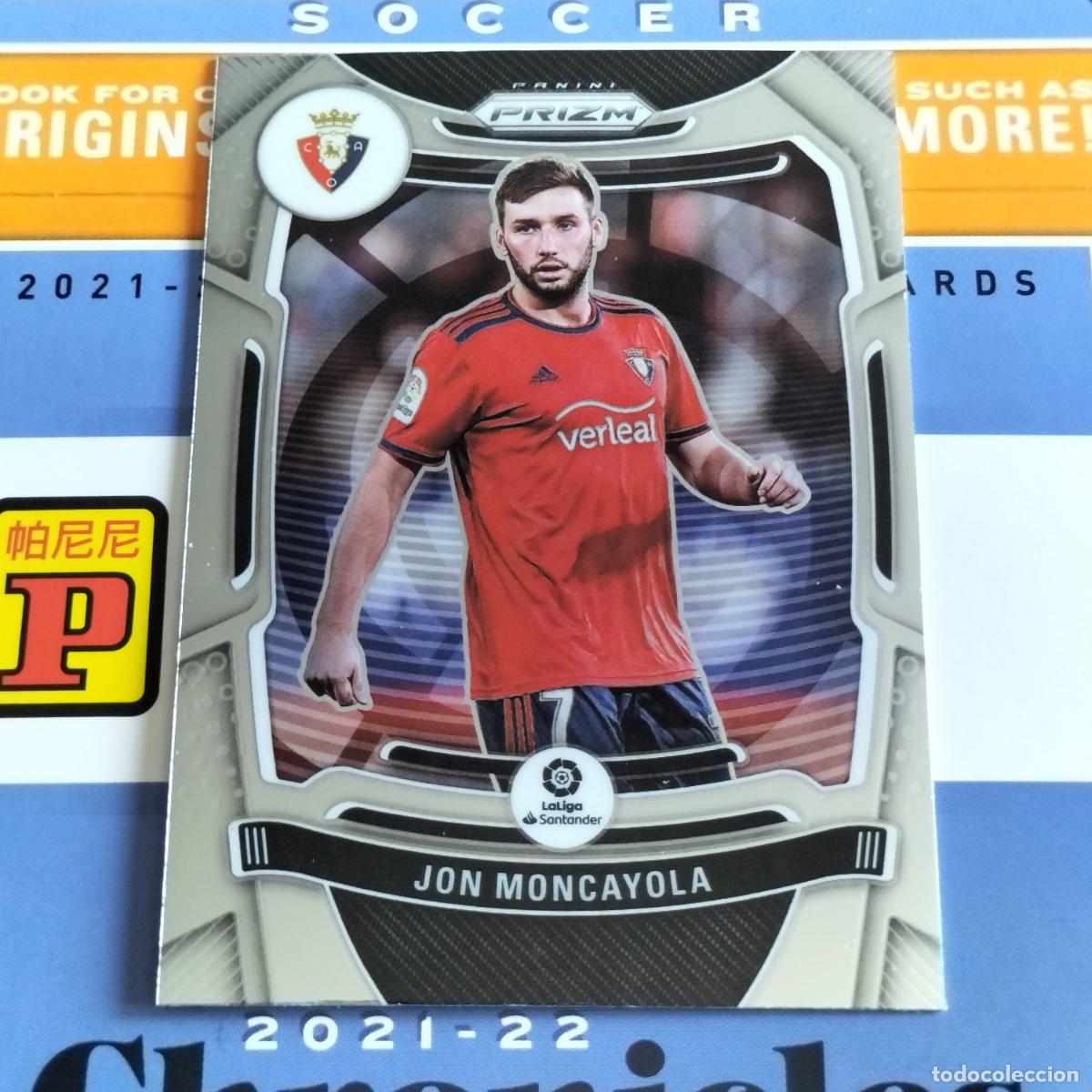 Cromos de f&uacute;tbol: N&ordm; 203 JON MONCAYOLA OSASUNA CARD CHRONICLES PRIZM LA LIGA SOCCER 2021 2022 21 22 PANINI