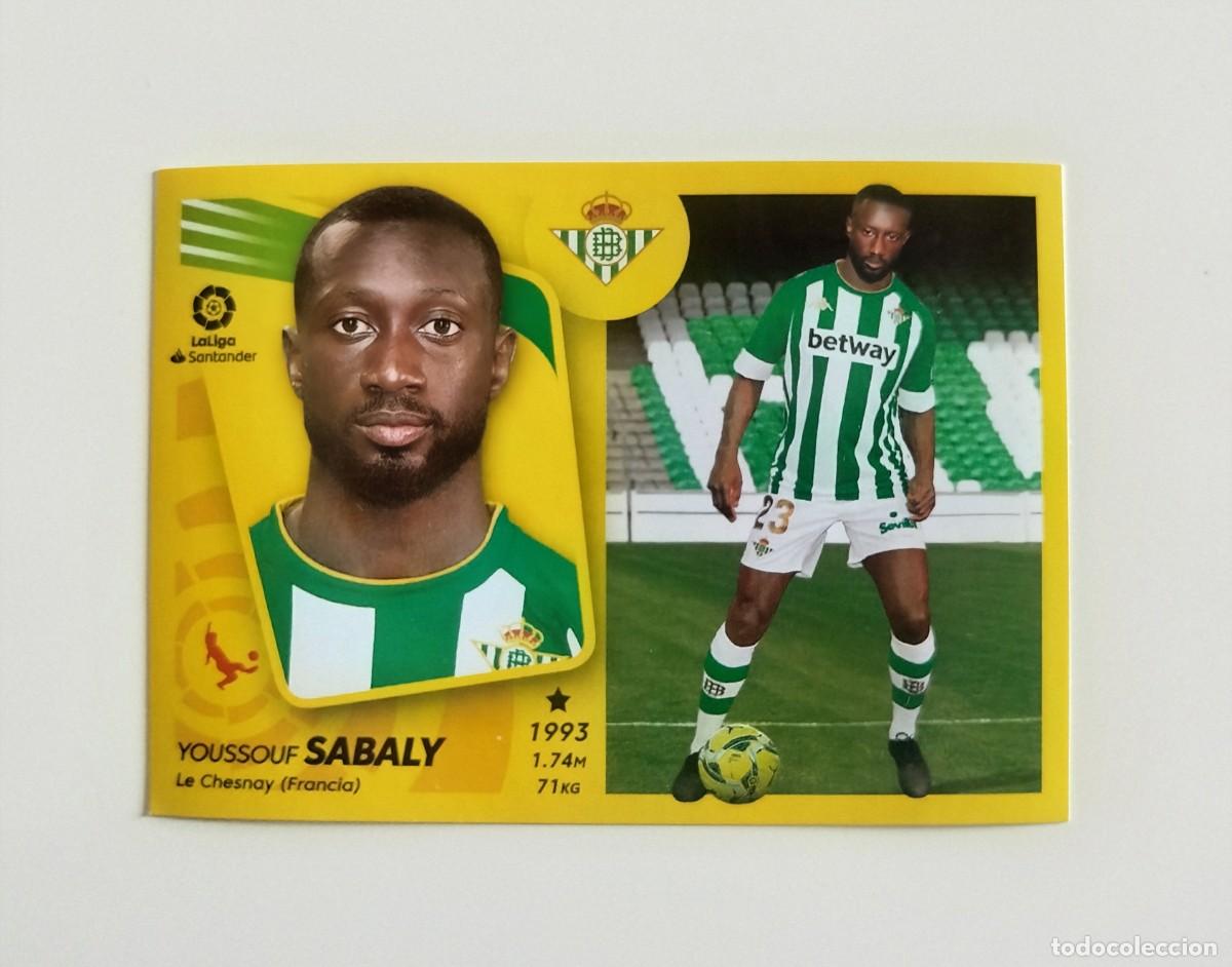 Cromos de f&uacute;tbol: Sabaly &Uacute;LTIMOS FICHAJES 2 SIN PEGAR Real Betis Liga Ediciones Este 21 22 / 2021 2022