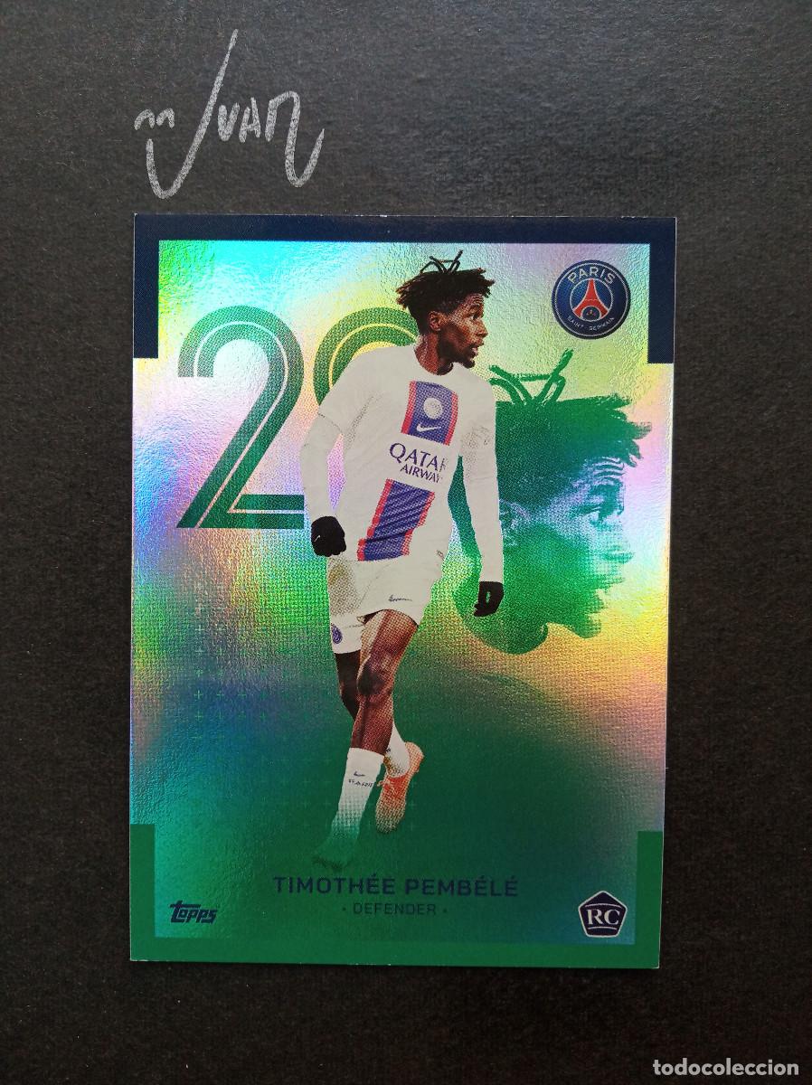 Cromos de f&uacute;tbol: NUMERADA #/175 PEMBELE PARIS SAINT-GERMAIN PSG ⚽ TOPPS &reg; FAN SET TEAM 2022 2023 22 23 NUEVO